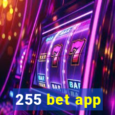 255 bet app